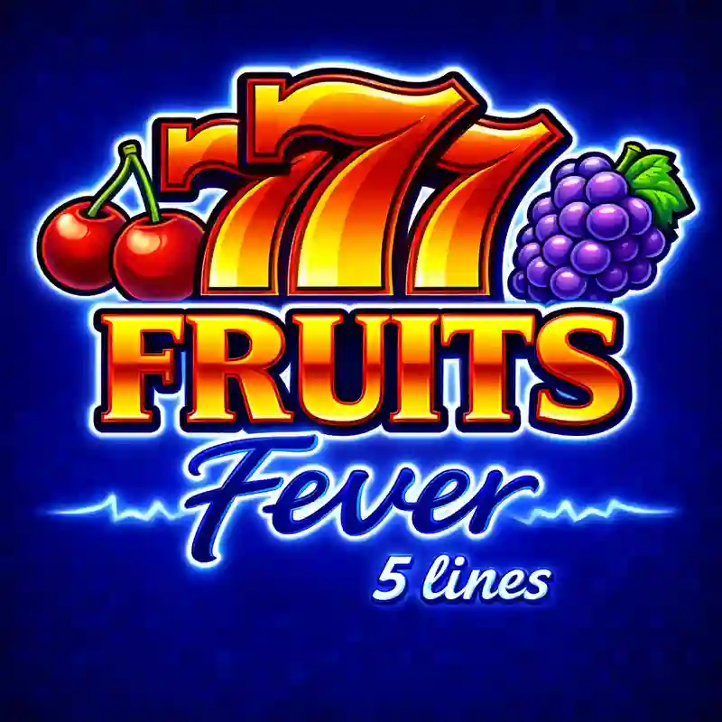Fruits Fever 5 Lines slot game banner at nustar casino open